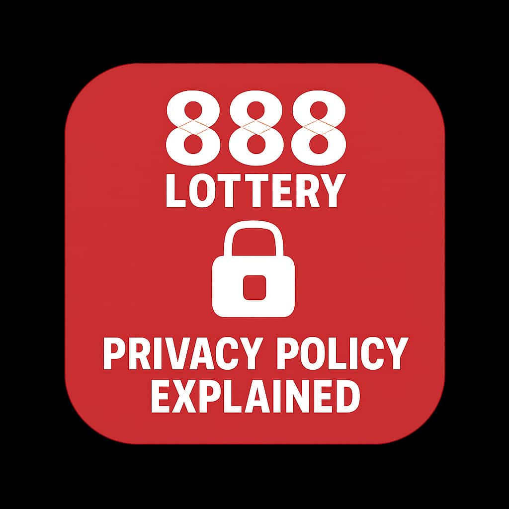 Badge concept for 888 Lottery Privacy Policy Explained.